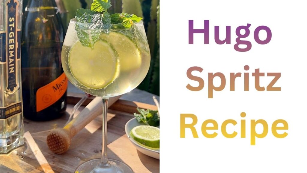Hugo Spritz Recipe